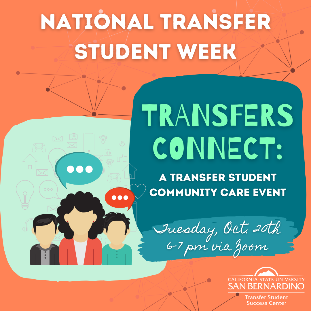 Transfers connect a transfer student community care event csusb